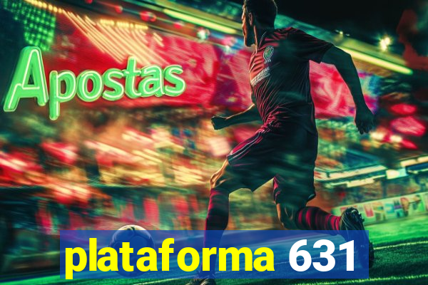 plataforma 631